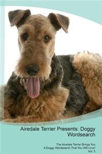 Airedale Terrier Presents