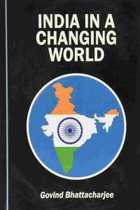 India in a Changing World