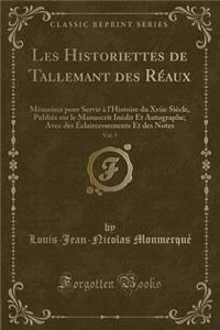 Les Historiettes de Tallemant Des Réaux, Vol. 5