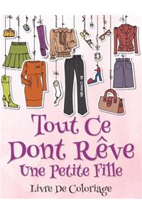 Tout ce dont reve une petite fille