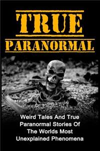 True Paranormal