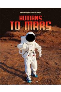 Humans to Mars