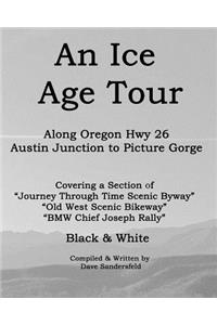 An Ice Age Tour (B&w)
