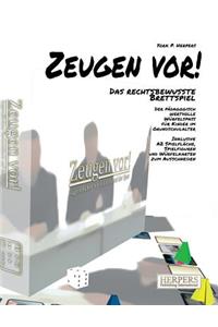 Zeugen Vor! - Das rechtsbewusste Brettspiel