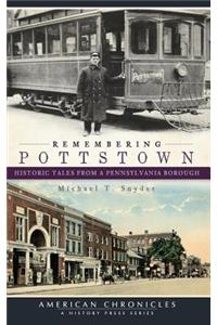 Remembering Pottstown