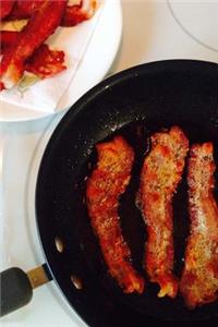 Cooking Up Some Bacon for Breakfast Meat Candy Journal