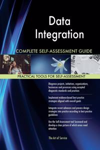 Data Integration Complete Self-Assessment Guide
