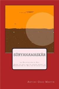 Suryanamaskar: La Salutacion Al Sol