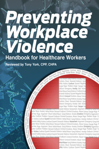 Preventing Workplace Violence: Handbook for Healthcare Workers