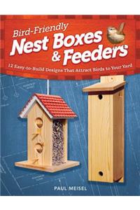 Bird-Friendly Nest Boxes & Feeders