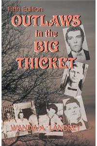 Outlaws in the Big Thicket