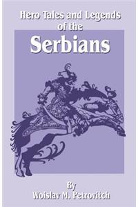 Hero Tales and Legends of the Serbians