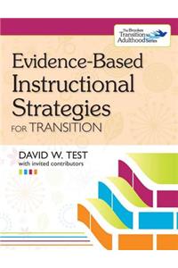 Evidence-Based Instructional Strategies for Transition