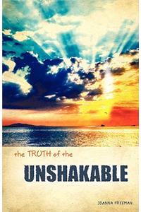 Truth of the Unshakable