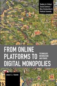 From Online Platforms to Digital Monopolies