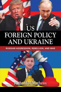 Us Foreign Policy and Ukraine