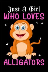 Just A Girl Who Loves Monkeys