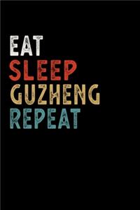 Eat Sleep Guzheng Repeat Funny Musical Instrument Gift Idea