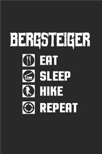 Bergsteiger - Eat Sleep Hike Repeat