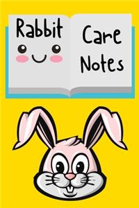 Rabbit Care Notes