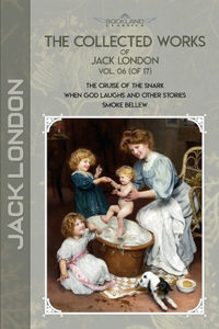 The Collected Works of Jack London, Vol. 06 (of 17)