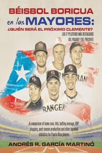 Béisbol Boricua en las Mayores: A comparison of home runs, hits, batting average, OBP, slugging, post-season production and other baseball statistics for Puerto Rico players