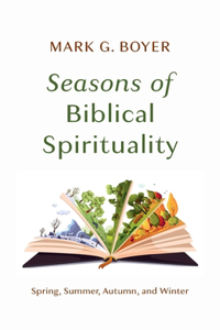 Seasons of Biblical Spirituality