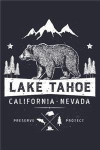 Lake Tahoe California Nevada Preserve Protect