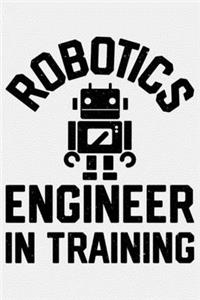 Robotics Engineer In Training
