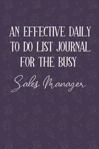 AN EFFECTIVE DAILY TO DO LIST JOURNAL FOR THE BUSY Sales Manager