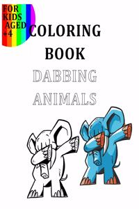 Coloring Book Dabbing Animals For Kids Aged +4