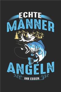 Echte Männer Angeln Ihr Essen