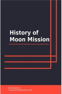 History of Moon Mission