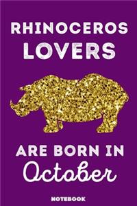 Rhinoceros Lovers Are Born In October