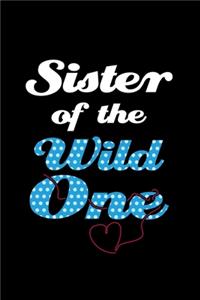Sister Of The Wild One