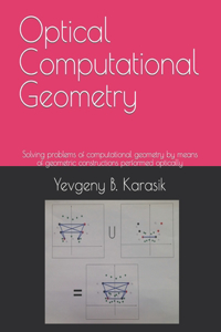 Optical Computational Geometry