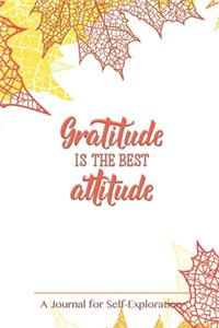 Gratitude is the best attitude.