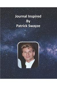 Journal Inspired by Patrick Swayze