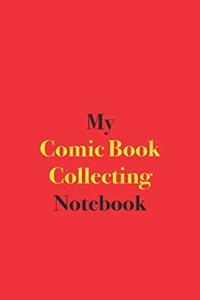 My Comic Book Collecting Notebook