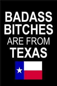 Badass Bitches Are From Texas