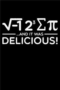 ...And It Was Delicious!