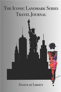 The Iconic Landmark Series Travel Journal Statue of Liberty