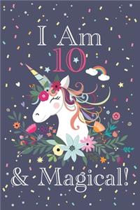 I am 10 & Magical!
