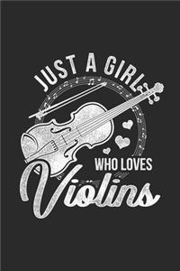 Just A Girl Who Loves Violins