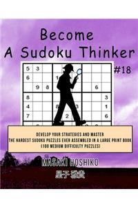 Become A Sudoku Thinker #18