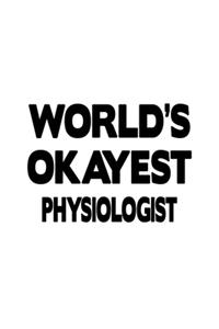 World's Okayest Physiologist