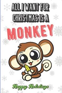 All I Want For Christmas Is A Monkey