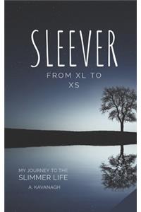 Sleever From XL to XS