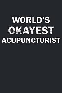 World's Okayest Acupuncturist