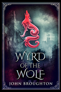 Wyrd Of The Wolf